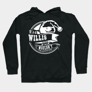 It's a Willis thing - Hat Xmas Personalized Name Gift Hoodie